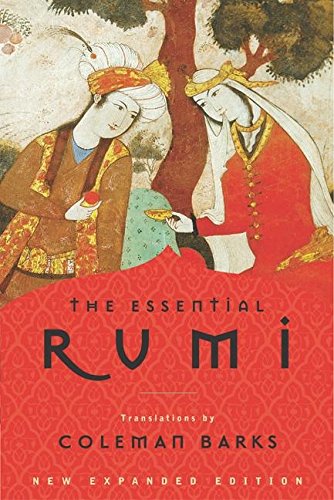 The Essential Rumi - reissue: New Expanded Edition [Hardcover]
