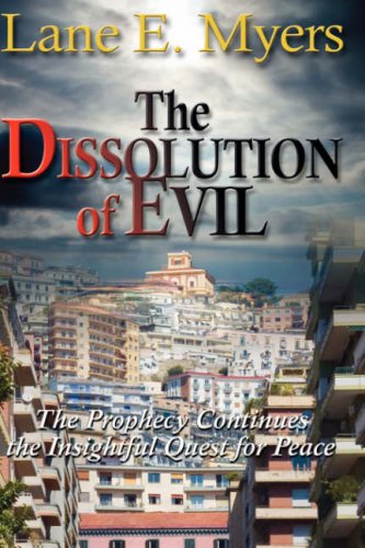 Dissolution of Evil [Hardcover]
