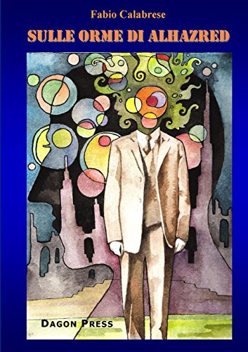 Sulle Orme Di Alhazred [Paperback]