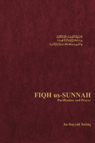 Fiqh Us-Sunnah  Purification And Prayer [Hardcover]