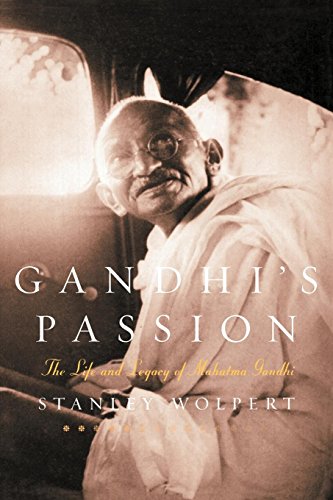 Gandhi's Passion The Life and Legacy of Mahatma Gandhi [Paperback]