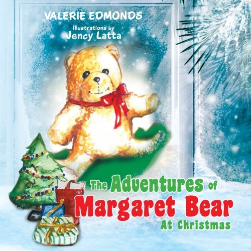 Adventures of Margaret Bear  At Christmas [Paperback]
