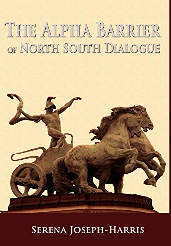 Alpha Barrier  Of North South Dialogue [Hardcover]