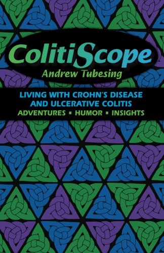 Colitiscope Living With Crohn's Disease And Ulcerative Colitis [Paperback]