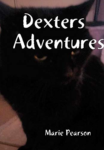 Dexters Adventures [Hardcover]