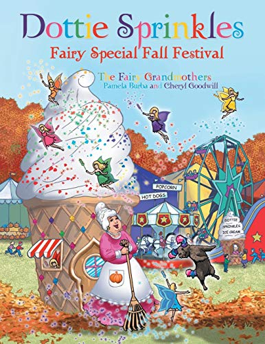 Dottie Sprinkles  Fairy Special Fall Festival [Paperback]