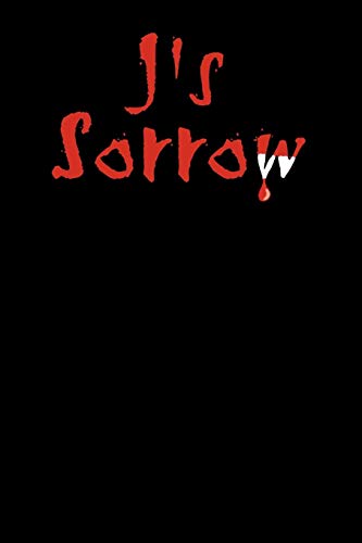 J's Sorrow [Paperback]