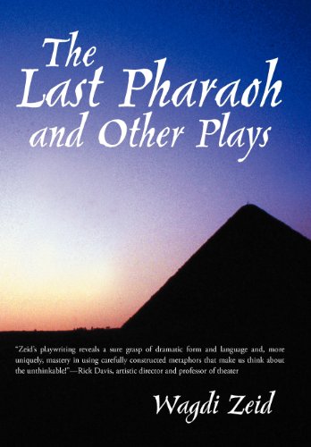 Last Pharaoh and Other Plays [Hardcover]