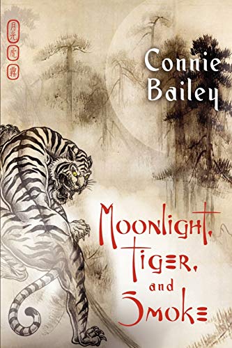 Moonlight, Tiger, and Smoke [Paperback]
