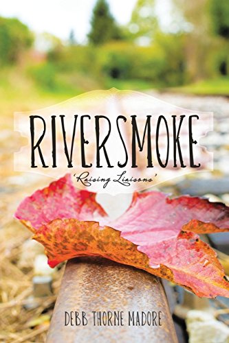 Riversmoke  'raising Liaisons' [Paperback]