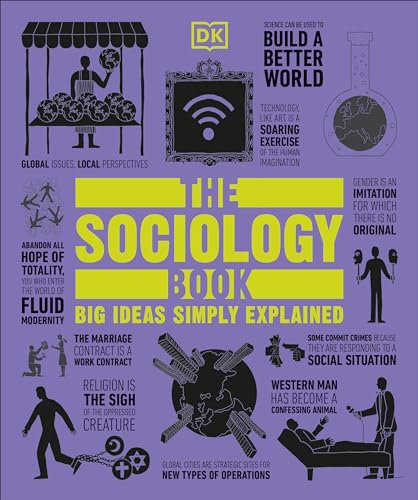 The Sociology Book Big Ideas Simply Explained [Paperback]