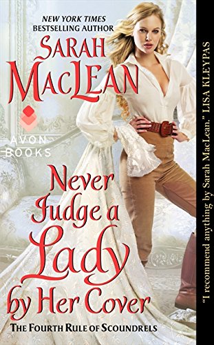 Never Judge a Lady by Her Cover The Fourth Rule of Scoundrels [Paperback]