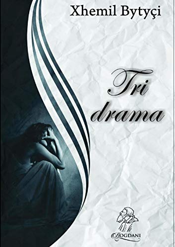 Tri Drama (albanian Edition) [Paperback]