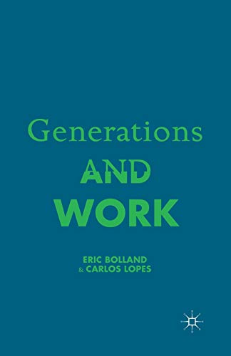 Generations and Work [Paperback]