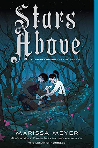 Stars Above A Lunar Chronicles Collection [Paperback]