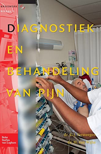 Diagnostiek en behandeling van pijn [Hardcover]