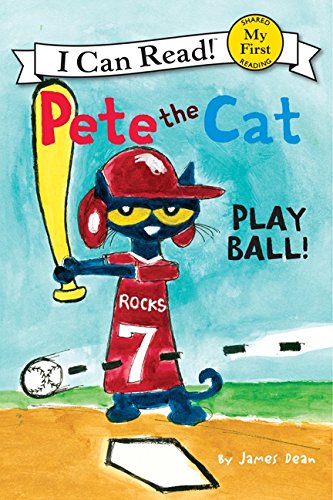 Pete The Cat Play Ball (my First I Can Read) [Paperback]