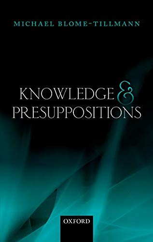 Knowledge and Presuppositions [Hardcover]