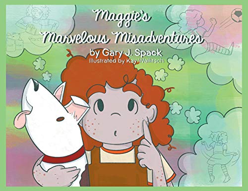 Maggie's Marvelous Misadventures [Paperback]
