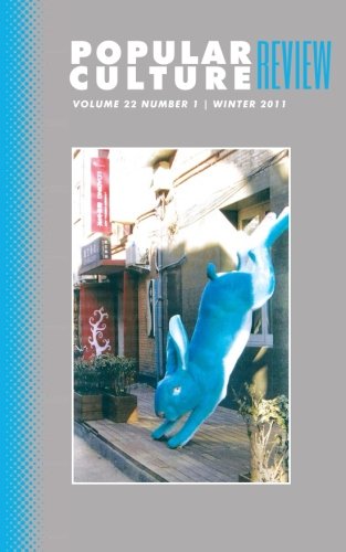Popular Culture Review Vol. 22, No. 1, Winter 2011 [Paperback]