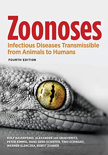 Zoonoses Infectious Diseases Transmissible from Animals to Humans [Paperback]