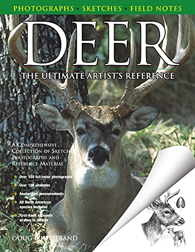 Deer The Ultimate Artist's Reference A Comprehensive Collection of Sketches, P [Paperback]