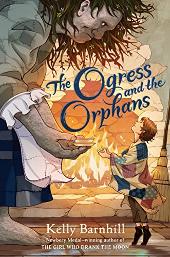 The Ogress and the Orphans [Hardcover]