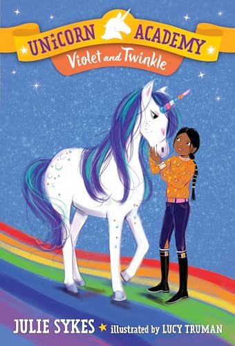 Unicorn Academy 11 Violet and Twinkle [Paperback]