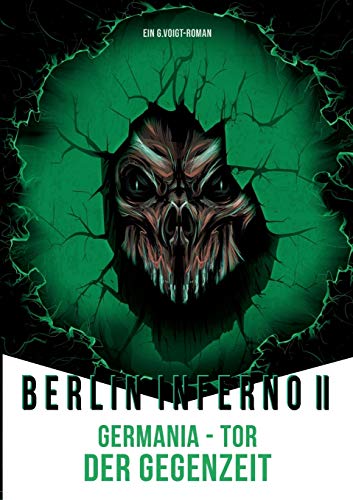 Berlin Inferno Ii - Germania Tor Der Gegenzeit