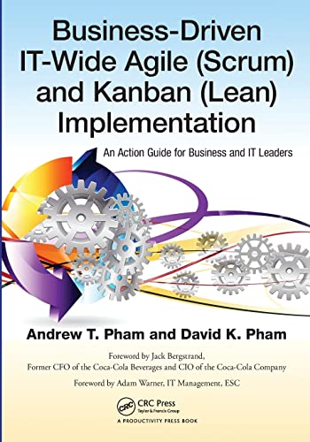 Business-Driven IT-Wide Agile (Scrum) and Kanban (Lean) Implementation An Actio [Paperback]