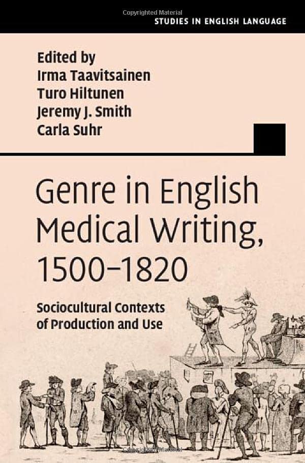 Genre in English Medical Writing, 15001820 Sociocultural Contexts of Productio [Hardcover]