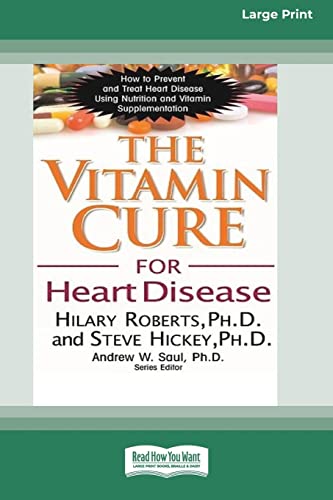 Vitamin Cure For Heart Disease (16pt Large Print Edition)
