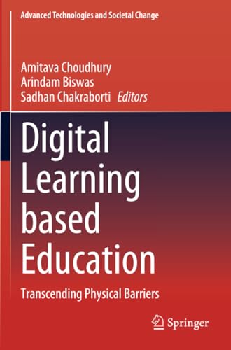 Digital Learning based Education Transcending Physical Barriers [Paperback]