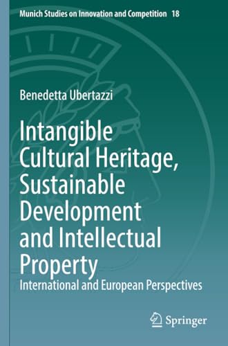 Intangible Cultural Heritage, Sustainable Development and Intellectual Property [Paperback]