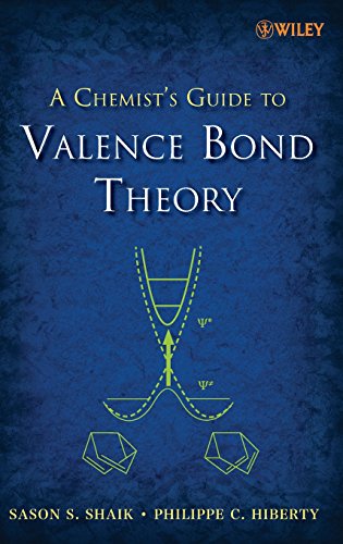 A Chemist's Guide to Valence Bond Theory [Hardcover]