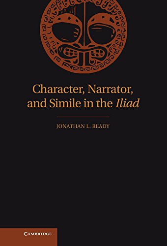 Character, Narrator, and Simile in the Iliad [Hardcover]