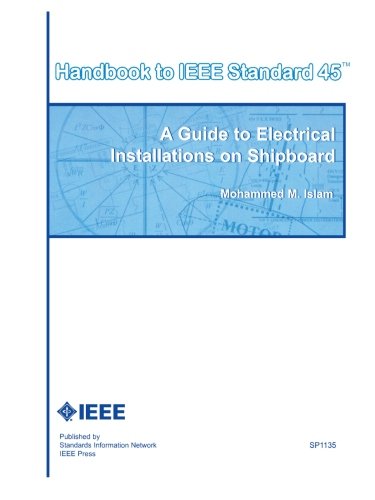 Handbook to IEEE Standard 45 A Guide to Electrical Installations on Shipboard [Paperback]