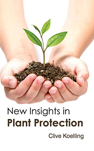 New Insights In Plant Protection [Hardcover]