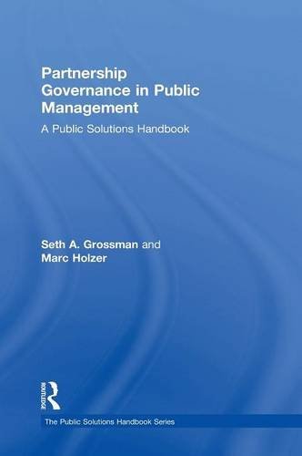 Partnership Governance in Public Management A Public Solutions Handbook [Hardcover]