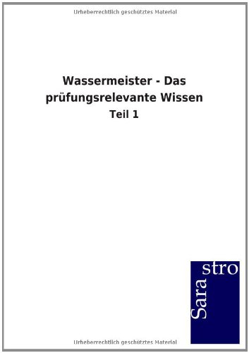 Wassermeister - Das Pr|fungsrelevante Wissen (german Edition) [Paperback]