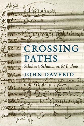Crossing Paths Schubert, Schumann, and Brahms [Paperback]
