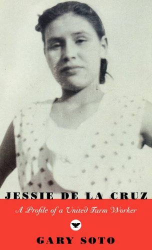 Jessie De La Cruz A Profile Of A United Farm Worker [Hardcover]
