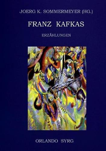 Franz Kafkas Erzahlungen [Paperback]