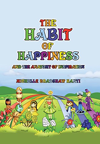 The Habit Of Happiness And The Anatomy Of Inspiration [Hardcover]