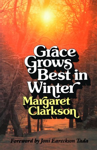 Grace Grows Best In Winter [Paperback]