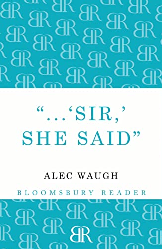 'sir' She Said [Paperback]