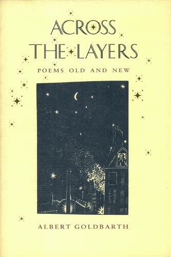 Across the Layers Poems Old and New [Hardcover]