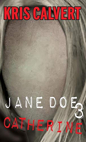 Jane Doe 3 Catherine (jane Doe Books) [Paperback]