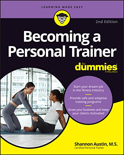 Becoming a Personal Trainer For Dummies [Paperback]