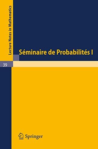 Sminaire de Probabilits I Universit de Strasbourg, Novembre 1966 - Fevrier 1 [Paperback]